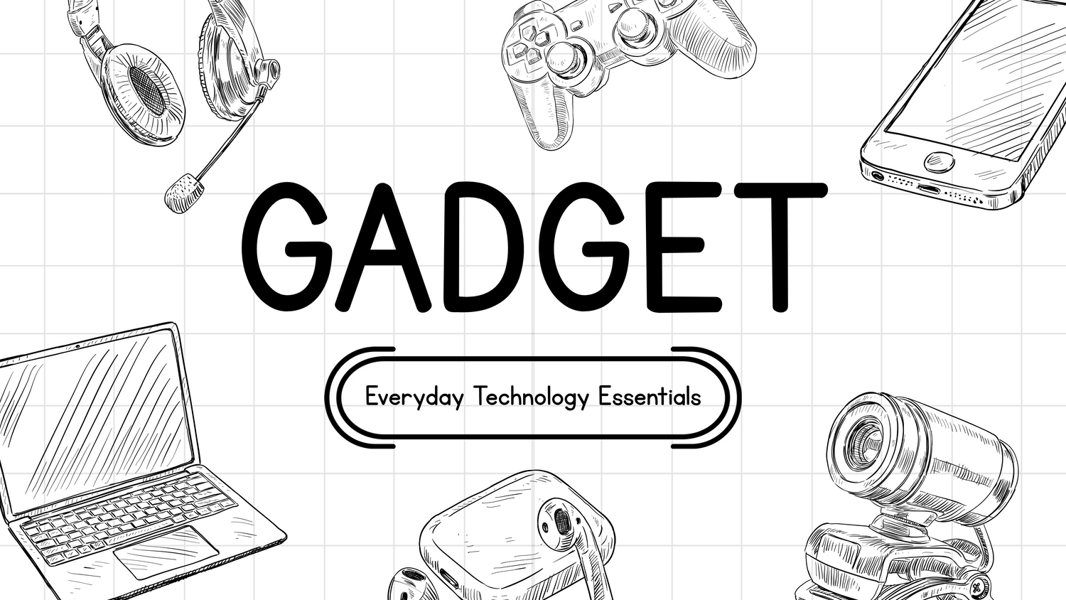 Daily Life Gadgets